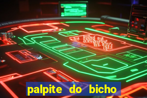 palpite do bicho deu no poste